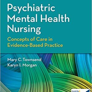 Psychiatric Mental Health Nursing: Concepts of Care in Evidence-Based Practice (9th Edition) - eBooks