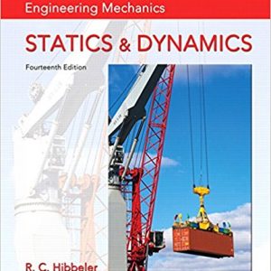 Engineering Mechanics: Statics & Dynamics (14th Edition) pdf - eBook