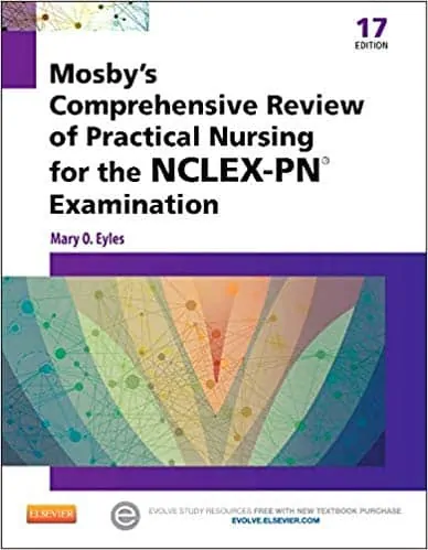 Mosbys Comprehensive Review of Practical Nursing for the NCLEX-PN exam 17e