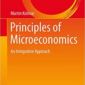 Principles of Microeconomics: An Integrative Approach - eBook