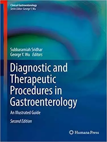 Diagnostic and Therapeutic Procedures in Gastroenterology: An Illustrated Guide (2nd Edition) - eBook