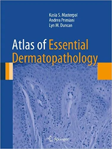 Atlas of Essential Dermatopathology 2013 Edition - eBook