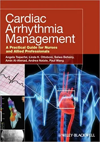 Cardiac Arrhythmia Management: A Practical Guide for Nurses and Allied Pro