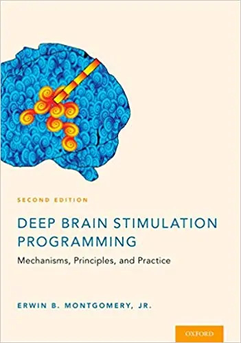 Deep Brain Stimulation Programming: Mechanisms, Principles and Practice (2nd Edition) - eBook