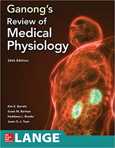 Ganong's Review of Medical Physiology (26th Edition) - eBook