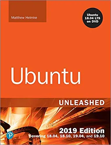 Ubuntu Unleashed 2019 Edition: Covering 18.04, 18.10, 19.04 (13th Edition) - eBook