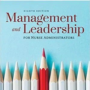 Management and Leadership for Nurse Administrators (8th Edition) - eBook