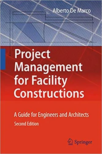 Project Management for Facility Constructions: A Guide for Engineers and Architects (2nd Edition) - eBook