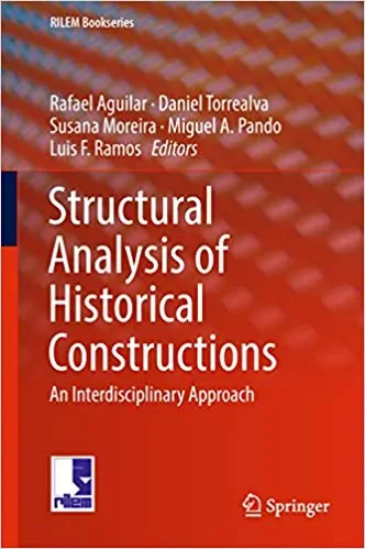 Structural Analysis of Historical Constructions: An Interdisciplinary Approach - eBook