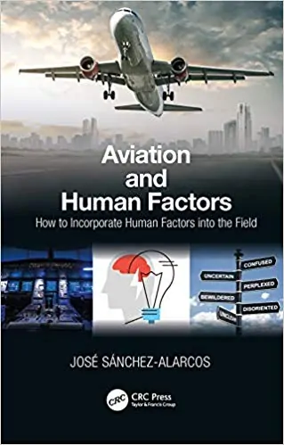 Aviation and Human Factors: How to Incorporate Human Factors into the Field - eBook