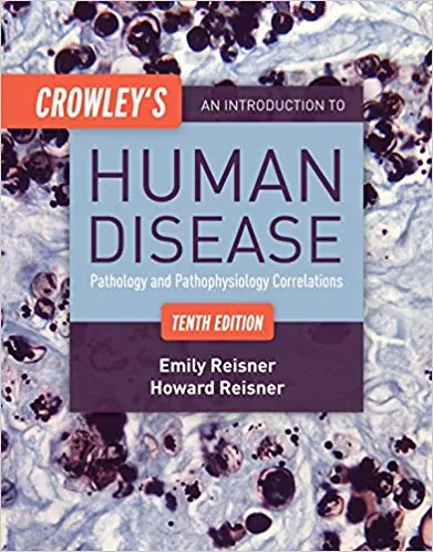 Crowley's An Introduction to Human Disease (10th Edition) - eBook