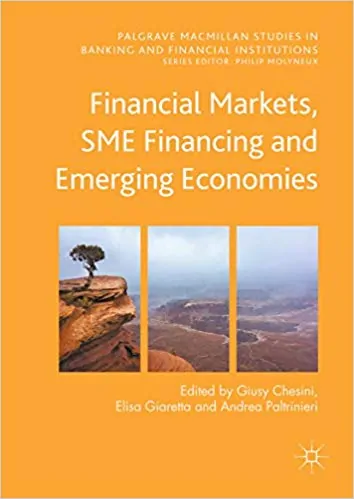 Financial Markets, SME Financing and Emerging Economies (Palgrave Macmillan Studies in Banking and Financial Institutions) - eBook