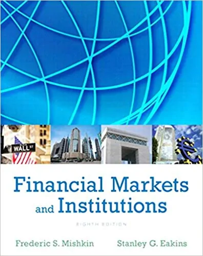 Financial Markets and Institutions (8th Edition) - eBook