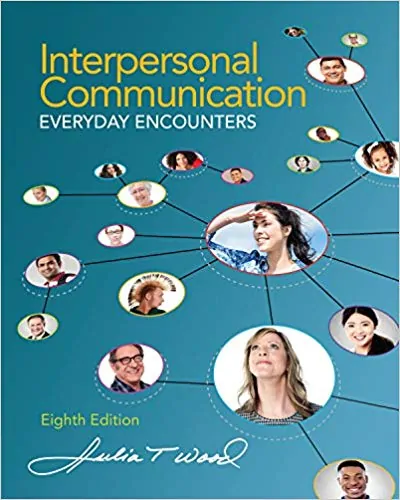 Interpersonal Communication: Everyday Encounters (8th Edition) - eBook