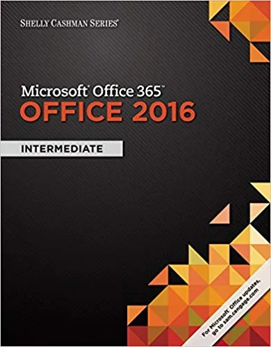 Microsoft Office 365 & Office 2016 Intermediate (Shelly Cashman Series) - eBook