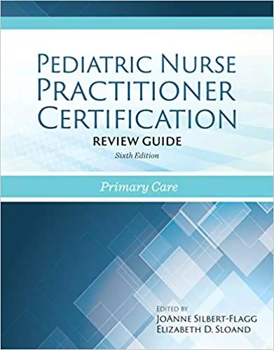 Pediatric Nurse Practitioner Certification Review Guide (6th Edition) - eBook