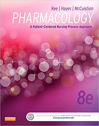 Pharmacology: A Patient-Centered Nursing Process Approach (8th Edition) - eBook