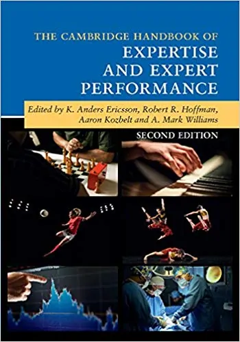 The Cambridge Handbook of Expertise and Expert Performance (2nd Edition) - eBook