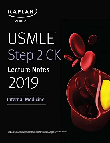 USMLE Step 2 CK Lecture Notes 2019: Internal Medicine (Kaplan Test Prep Book 1) - eBook