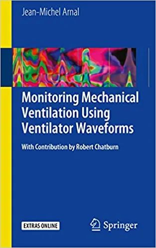 Monitoring Mechanical Ventilation Using Ventilator Waveforms - eBook