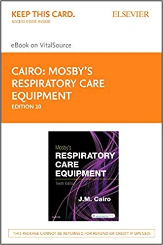 Mosby's Respiratory Care Equipment (10th Edition) - eBook