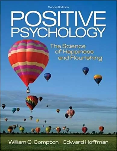 Positive Psychology: The Science of Happiness and Flourishing (2nd Edition) - eBook