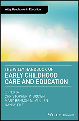 The Wiley Handbook of Early Childhood Care and Education - eBook