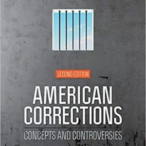 American Corrections: Concepts and Controversies (2nd Edition) - eBook