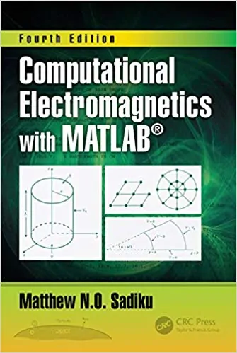 Computational Electromagnetics with MATLAB (4th Edition) - eBook