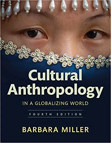 Cultural Anthropology in a Globalizing World (4th Edition) - eBook