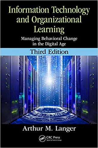 Information Technology and Organizational Learning: Managing Behavioral Change in the Digital Age (3rd Edition) - eBook