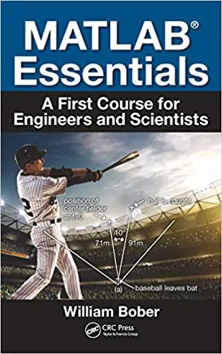 MATLAB® Essentials: A First Course for Engineers and Scientists - eBook