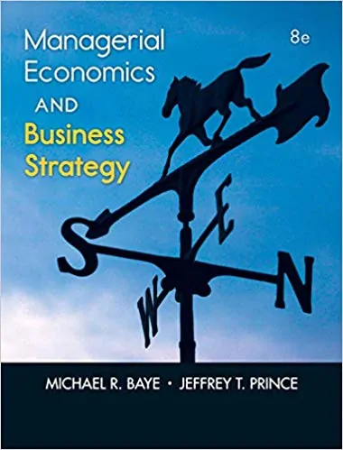 Managerial Economics & Business Strategy (8th edition) - eBook