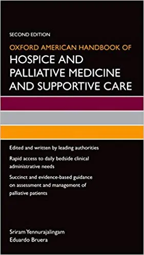 Oxford American Handbook of Hospice and Palliative Medicine and Supportive Care (2nd Edition) - eBook