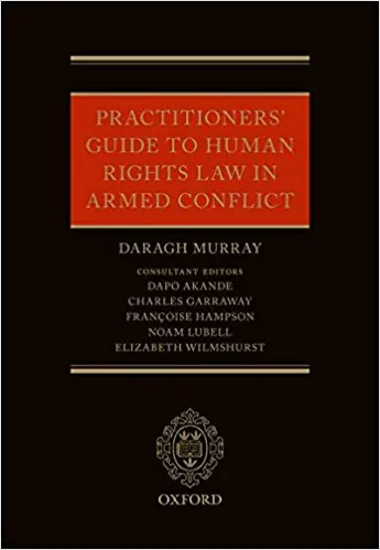 Practitioners' Guide to Human Rights Law in Armed Conflict - eBook