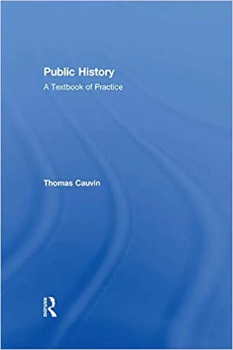 Public History: A Textbook of Practice - eBook