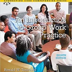 Introduction to Group Work Practice (Connecting Core Competencies) (8th Edition) - eBook