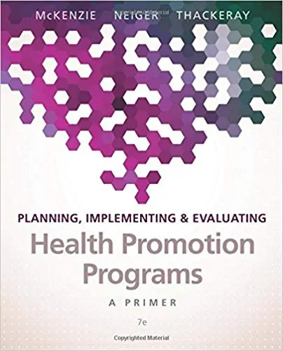 Planning, Implementing, & Evaluating Health Promotion Programs: A Primer (7th Edition) - eBook