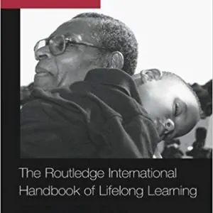 The Routledge International Handbook of Lifelong Learning - eBook