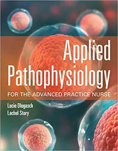 Applied Pathophysiology for the Advanced Practice Nurse - eBook