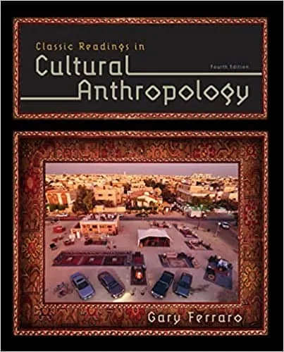 Classic Readings in Cultural Anthropology (4th Edition) - eBook