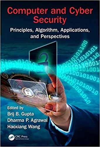 Computer and Cyber Security: Principles, Algorithm, Applications, and Perspectives - eBook