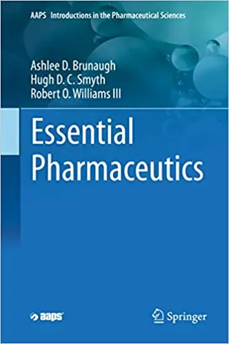 Essential Pharmaceutics (AAPS Introductions in the Pharmaceutical Sciences) - eBook