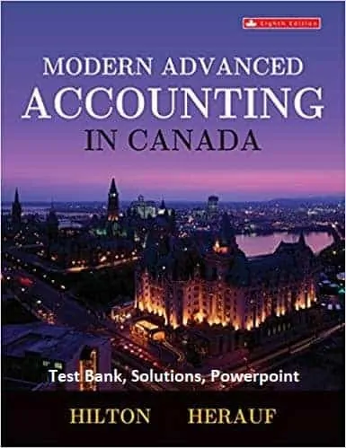 Modern-advanced-accounting-in-Canada-8e-testbank solutions powerpoint