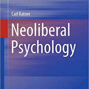 Neoliberal Psychology (International and Cultural Psychology) - eBook
