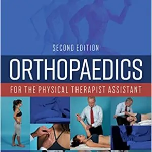 Orthopaedics for the Physical Therapist Assistant (2nd Edition) - eBook