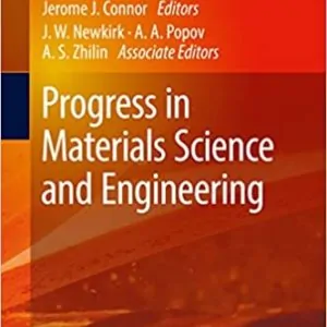 Progress in Materials Science and Engineering (Innovation and Discovery in Russian Science and Engineering) - eBook