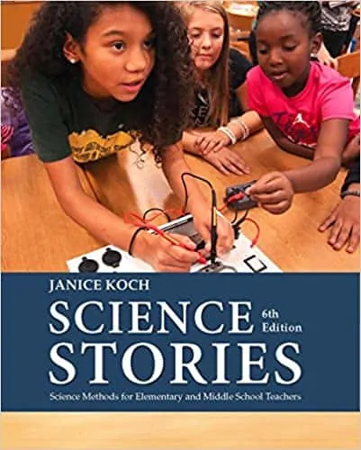 Science Stories: Science Methods for Elementary and Middle School Teachers (6th Edition) - eBook