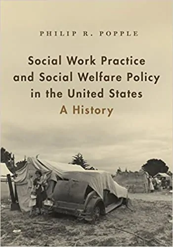 Social Work Practice and Social Welfare Policy in the United States: A History - eBook