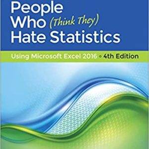 Statistics for People Who (Think They) Hate Statistics: Using Microsoft Excel 2016 (4th Edition) - eBook